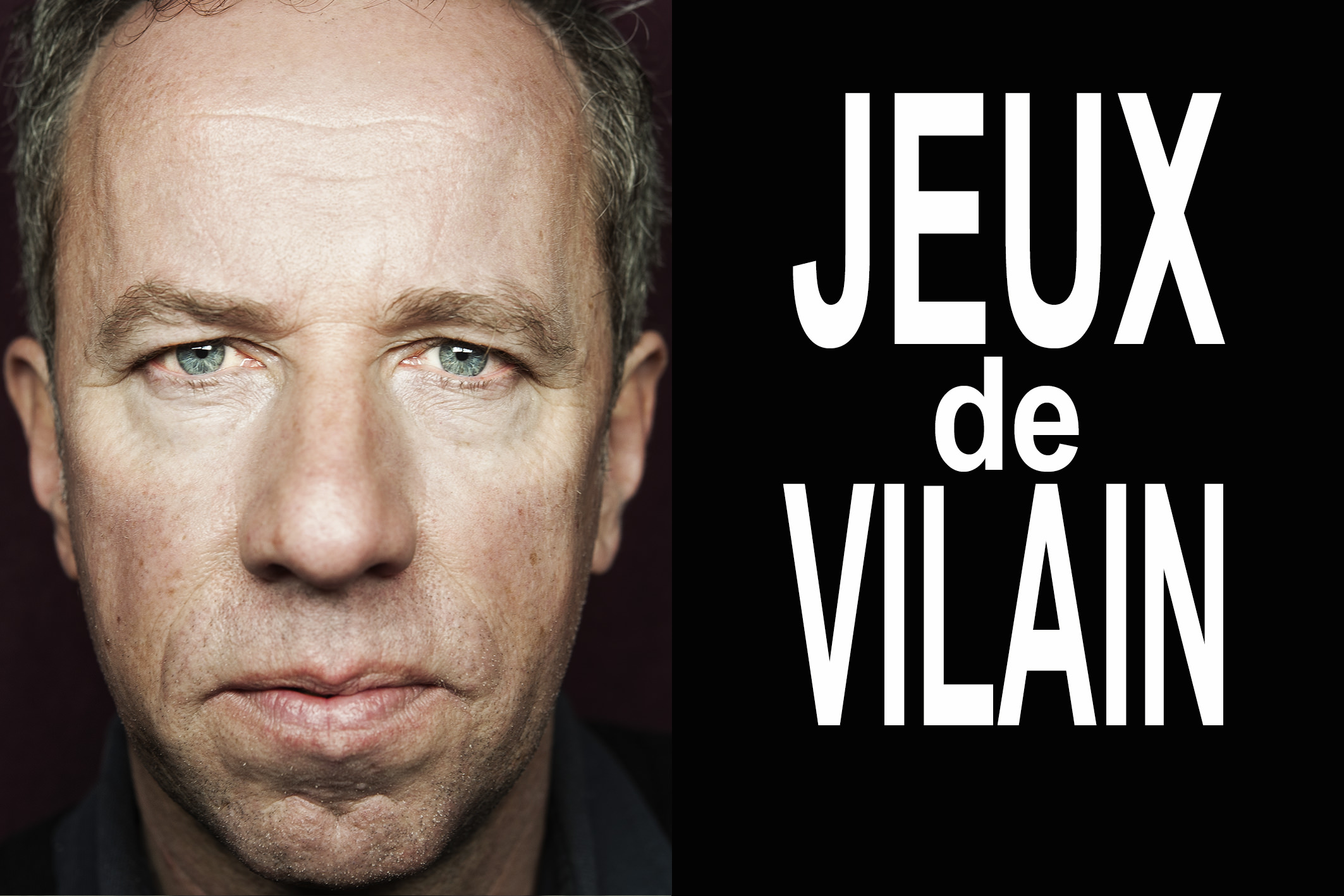 JEUX DE VILAIN